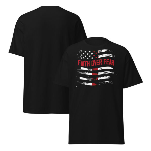 Faith t shirt gift Faith over fear tee Unisex classic tee - Image 2