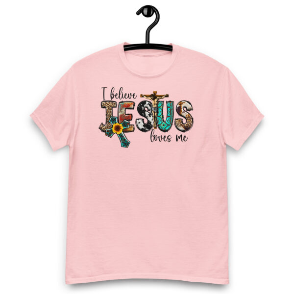Christian t shirt gift I believe Jesus loves me tee Unisex classic tee - Image 7