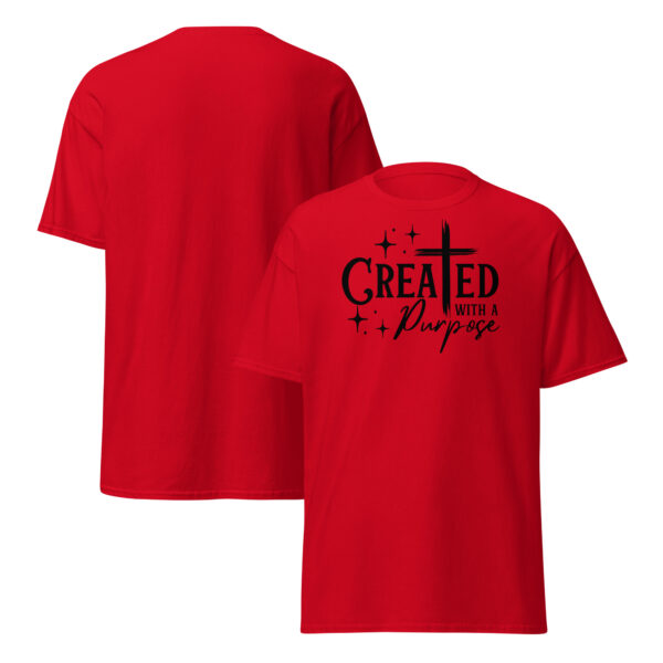 Christian t shirts gift Created with a purpose teeUnisex classic tee - Image 2