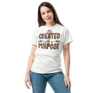 Religious t shirts gift created with a purpose tee Unisex classic tee